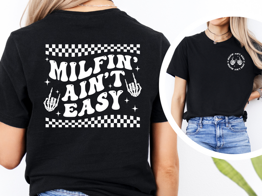 Milfing Ain't Easy Value Tee