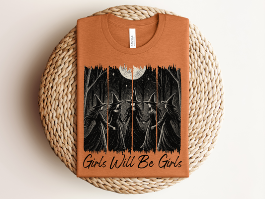 Girls Will Be Girls Tee