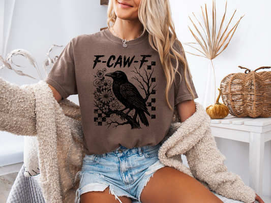 F-Caw-F Tee
