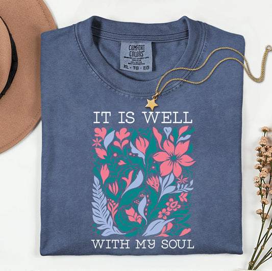 It Is Well With My Soul Tee