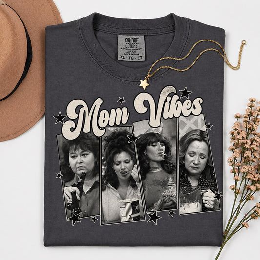 Mom Vibes Tee