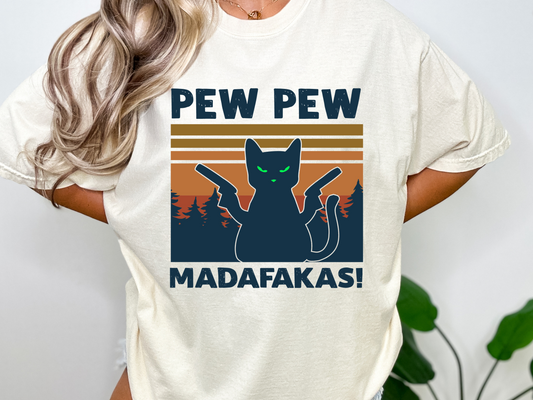 Pew Pew Madafakas Tee