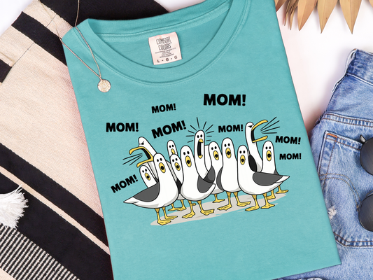 MOM! MOM! MOM! Tee